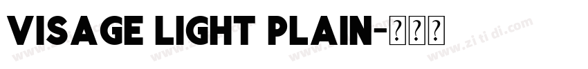 Visage Light plain字体转换